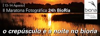 II MARATONA FOTOGRÁFICA – 24H BioRia